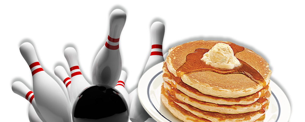 Bowling Pins & Pancakes